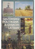 Laczó Ferenc - Gazdaságpolitikánk a gyakorlatban