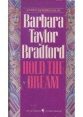 Barbara Taylor Bradford - Hold the Dream