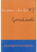 Garai László - "... kis pénz - kis foci" ?