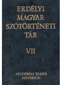 Szabó T. Attila - Erdélyi magyar szótörténeti tár VII. Kl-Ly Szabó T. Attila - Erdélyi magyar szótörténeti tár VII. Kl-Ly, Budapest 1995 antikvár könyv