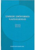 Berde Csaba (szerk.); Hajós László - Emberi erőforrás gazdálkodás