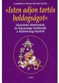 Bichler- Garbriele Praschl - Isten adjon tartós boldogságot
