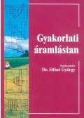 Sitkei György (szerkesztő) - Gyakorlatiáramlástan