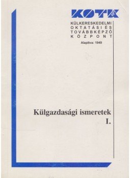 Dr. Szivi József - Külgazdasági ismeretek I.,  1998 antikvár könyv