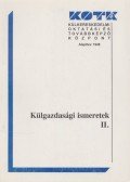 Bassa Zoltán,Dezséri Kálmán,Éltető Andrea,Meisel Sándor,Novák Tamás,Somai Miklós,SZEMLÉR TAMÁS,Vida Krisztina - Külgazdasági ismeretek II.