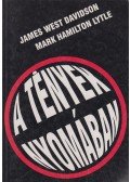 James West Davidson,LYTLE, MARK HAMILTON - A tények nyomában