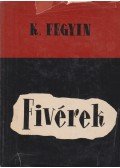 K. Fegyin - Fivérek