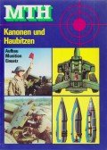 Werner Kiesshauer - MTH - Kanonen und Haubitzen