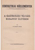 Dr. Szigeti Gyula - A gazdasági válság Budapest életében