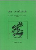 Bényei Miklós - Kis madárkák