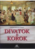 Imrehné Sebestyén Margit - Divatok és korok