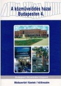 Slézia Gabriella - A közművelődés házai Budapesten 4.