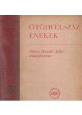 Pálóczi Horváth Ádám,Bartha Dénes,Kiss József - Ötödfélszáz énekek
