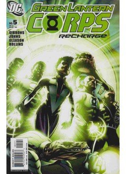 Gibbons, Dave, Geoff Johns, Gleason, Patrick - Green Lantern Corps: Recharge 5. Gibbons, Dave, Geoff Johns, Gleason, Patrick - Green Lantern Corps: Recharge 5., New York 2006 antikvár könyv
