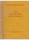 Oroszlán Zoltán,Dobrovits Aladár - Az egyiptomi gyűjtemény
