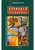 Császár Ottó - Ezerarcú világvége (dedikált)