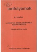 Dr. Buda Béla - A közvetlen emberi kommunikáció szabályszerűségei