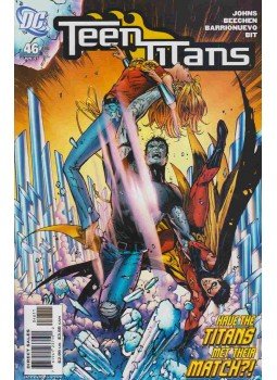 Beechen, Adam, Johns, Geoff, Barrionuevo, Al - Teen Titans 46. Beechen, Adam, Johns, Geoff, Barrionuevo, Al - Teen Titans 46., New York 2007 antikvár könyv