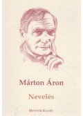 Márton Áron - Nevelés