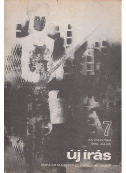 - Új Írás 1980 XX. évf. 7. szám - Új Írás 1980 XX. évf. 7. szám, Budapest 1980 antikvár könyv