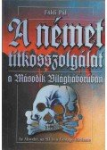 Földi Pál - A német titkosszolgálat a második világháborúban