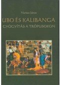 Nemes János - Ubo és Kalibanga (dedikált)