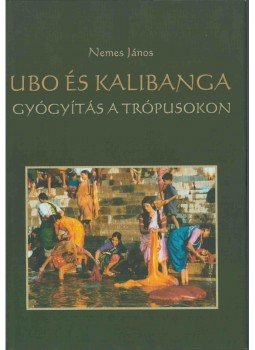 Nemes János - Ubo és Kalibanga (dedikált), Budapest 0 antikvár könyv