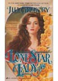 Jill Gregory - Lone Star Lady
