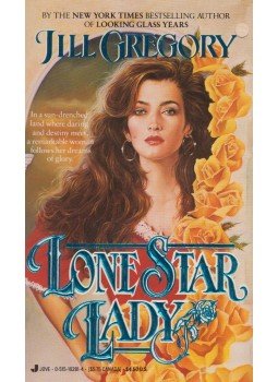 Jill Gregory - Lone Star Lady Jill Gregory - Lone Star Lady, New York 1990 antikvár könyv