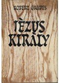 Robert Graves - Jézus király