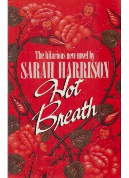 Sarah Harrison - Hot Breath Sarah Harrison - Hot Breath, London 1986 antikvár könyv