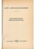Dr. Szűcs János,Schlett István,Major József - 20 év a nép szolgálatában