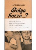 Kurt Seelmann - Gólya hozza...? / Szex-Kresz