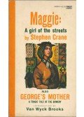 Crane, Stephen - Maggie: A Girl of the Streets; George's Mother