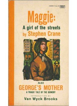 Crane, Stephen - Maggie: A Girl of the Streets; George's Mother,  1983 antikvár könyv