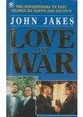 John Jakes - Love and War