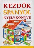 Davies, H.,Székely Ervin,Valkóné Pogány Zsuzsa - Kezdők spanyol nyelvkönyve