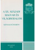 Szepes Erika,Szerdahelyi István - A XX. századi magyar és világirodalom