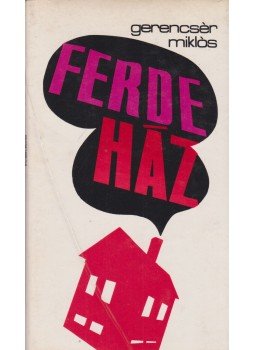 Gerencsér Miklós - Ferde ház,  1980 antikvár könyv