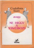 Kopper Judit - Csalafinta füzet avagy ne higgy a szemednek