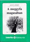 Annus József - A meggyfa magasában