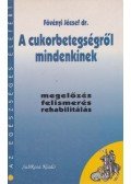 Fövényi József dr. - A cukorbetegségről mindenkinek