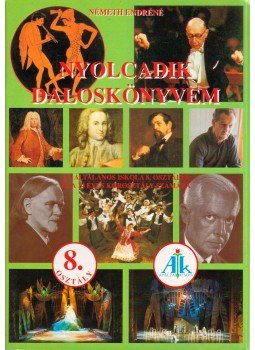 Németh Endréné Békefi Zsuzsanna - Nyolcadik daloskönyvem Németh Endréné Békefi Zsuzsanna - Nyolcadik daloskönyvem, Celldömölk 1996 antikvár könyv