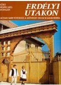 Kicsi Sándor - Erdélyi utakon II.