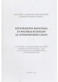 dr. Kemény Csaba - Következetes ideológiai és politikai küzdelem az antiszemitizmus ellen