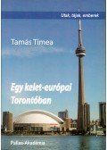Tamás Tímea - Egy kelet-európai Torontóban