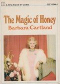 Barbara Cartland - The Magic of Honey
