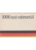 Szirmai Gina,Verbényi László - 1000 szó németül