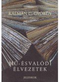 Kálmán C. György - Mű- és valódi élvezetek