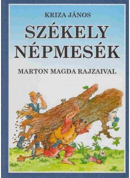 Kriza János - Székely népmesék Kriza János - Székely népmesék, Budapest 1999 antikvár könyv